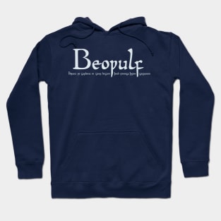 Beowulf - The Famous Anglo-Saxon Poem Hoodie